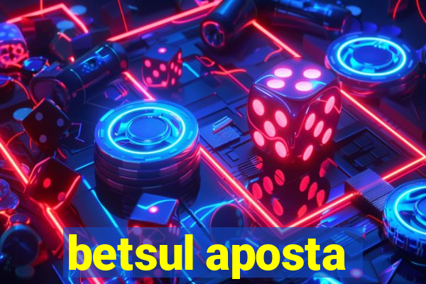 betsul aposta